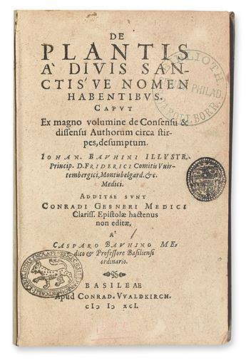 BAUHIN, JOHANN. De plantis a divis sanctisve nomen habentibus.  1591